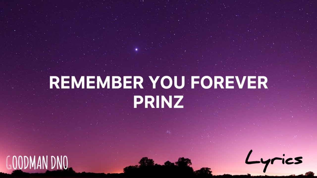Prinz - Remember You Forever (Lyric Video)