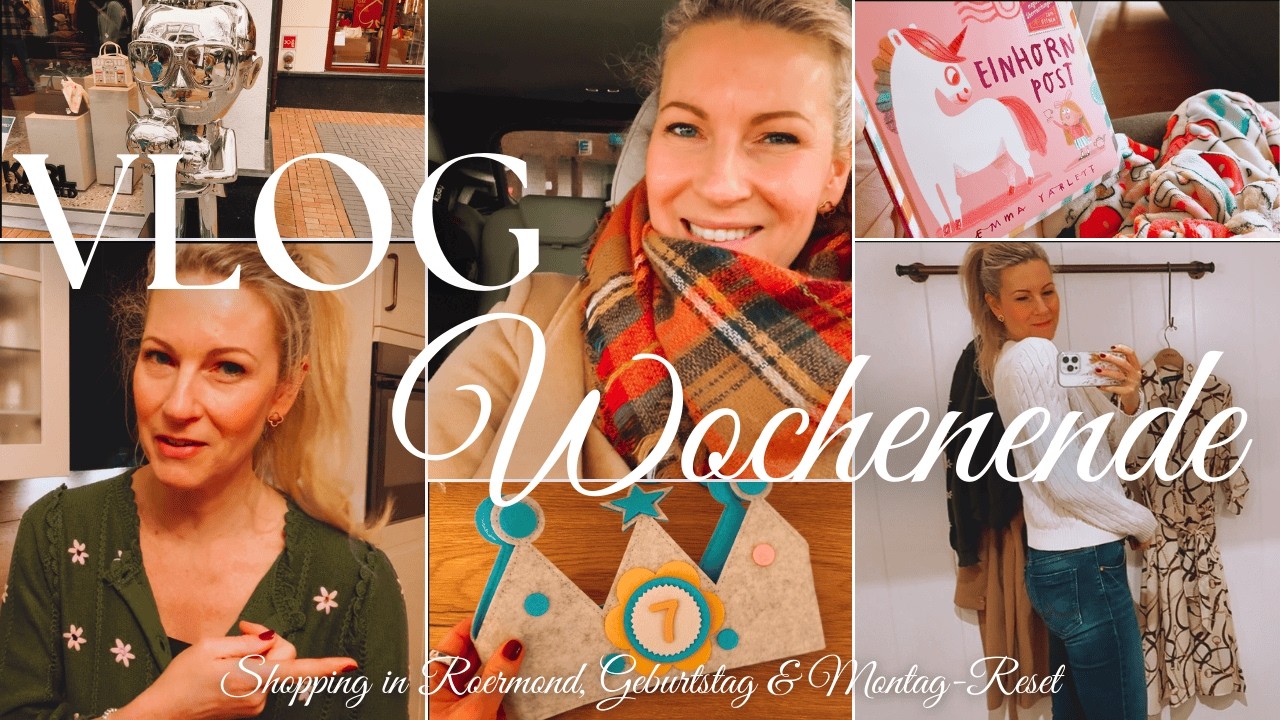 VLOG | 🥳 Kein gewöhnliches Wochenende | Shopping in Roermond, Geburtstag & Reset | Mom.at.home21