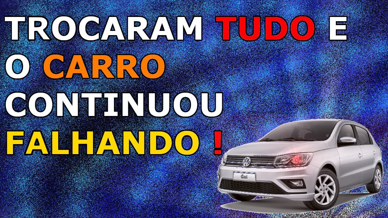 GOL G5 FALHANDO, FIZERAM CABE&Ccedil;OTE, TROCARAM CABO, VELA E O CARRO CONTINUOU FALHANDO..