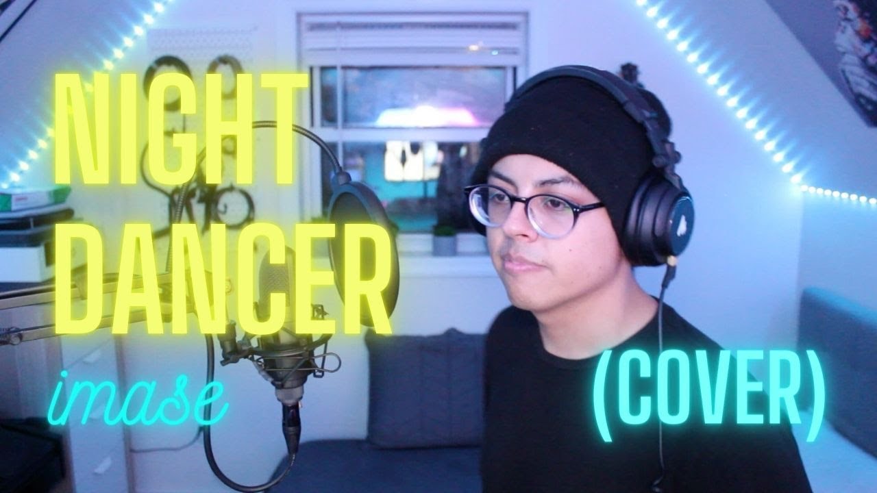 NIGHT DANCER -  imase | Carlos Atachi (Cover)