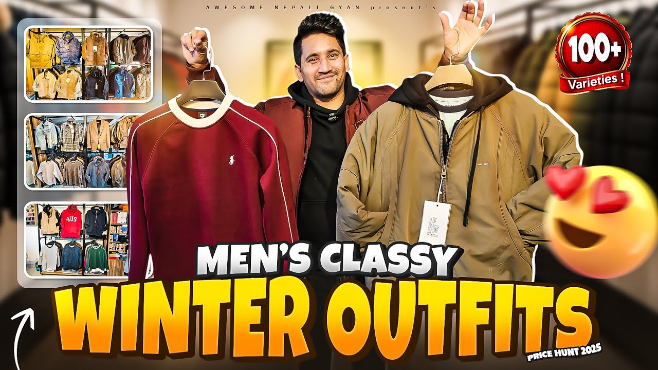 Men's Classy Winter Outfits Price Hunt 2025| Jackets| Hoodies| Pants| Outer Price in Nepal