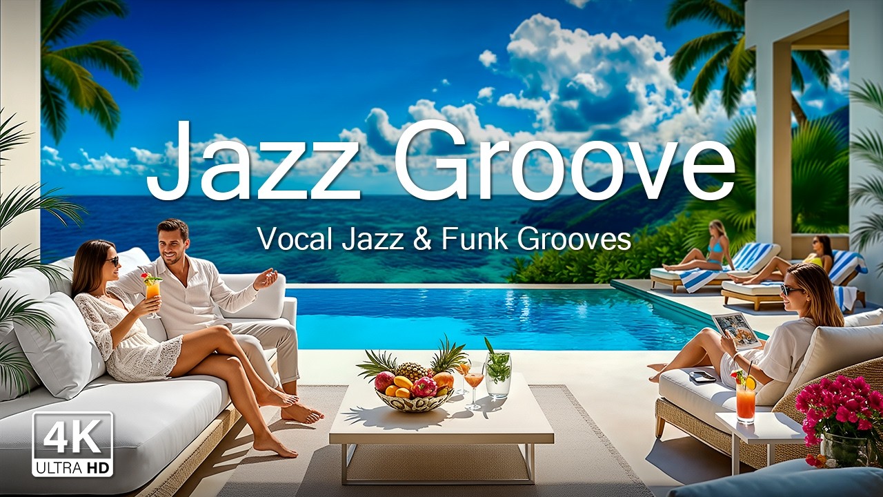 Smooth Jazz Funk Mix 🌴 Tropical Day Edition