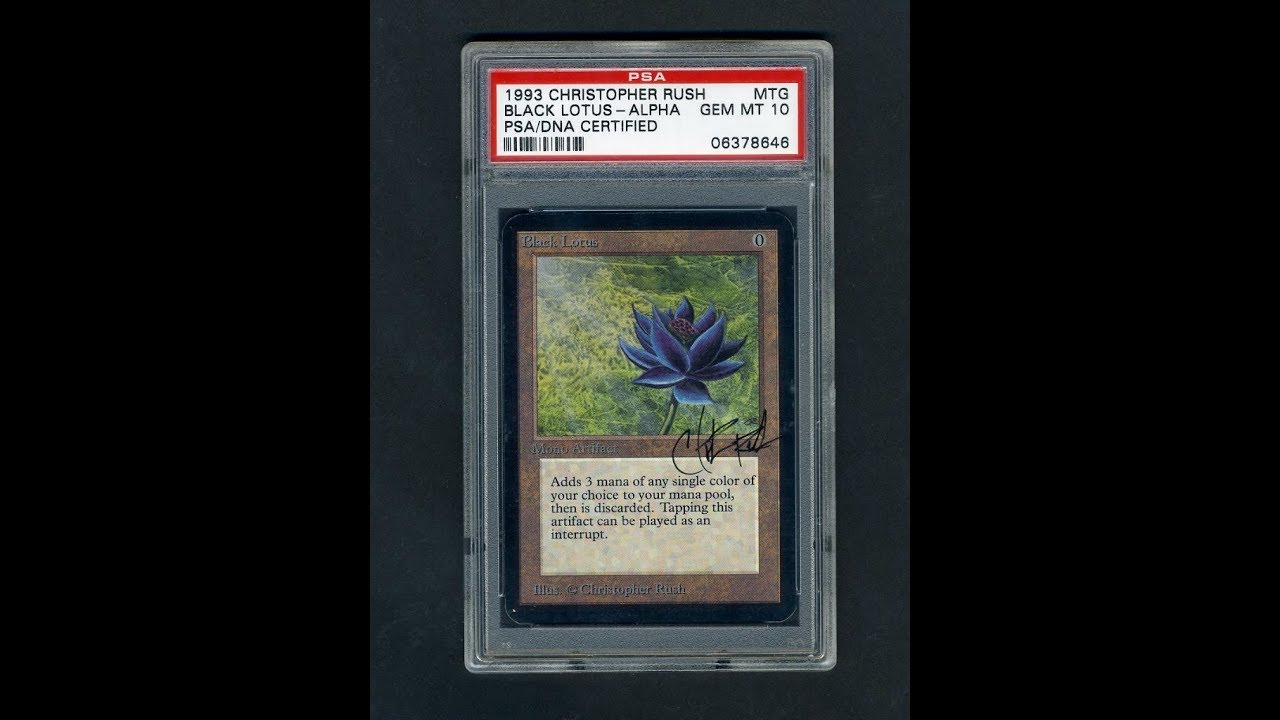 $900,000 PSA 10 Alpha Black Lotus Signed By Christopher Rush - The Holy Grail Magic Card
