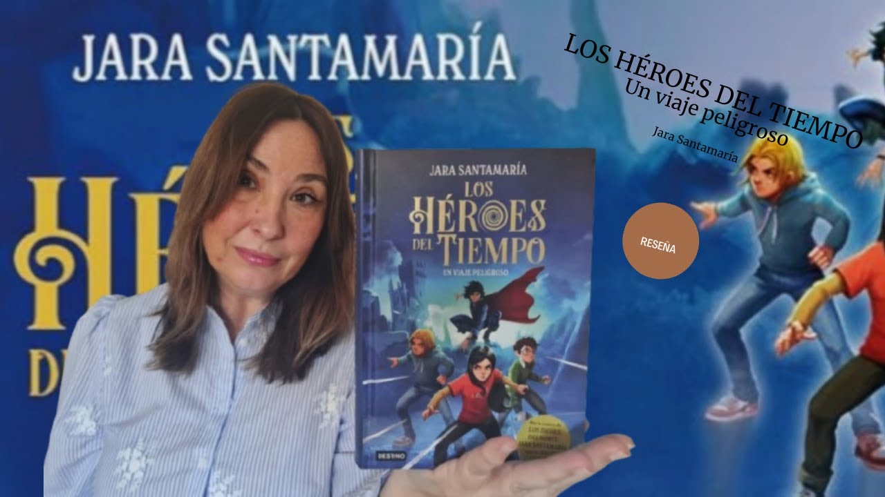 LOS HEROES DEL TIEMPO, un viaje peligroso