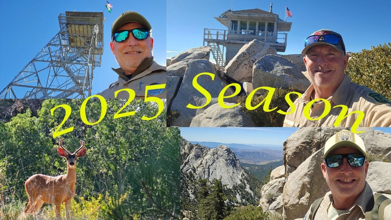 2025 Season in review, working the High Point Lookout in the Cleveland National Forest