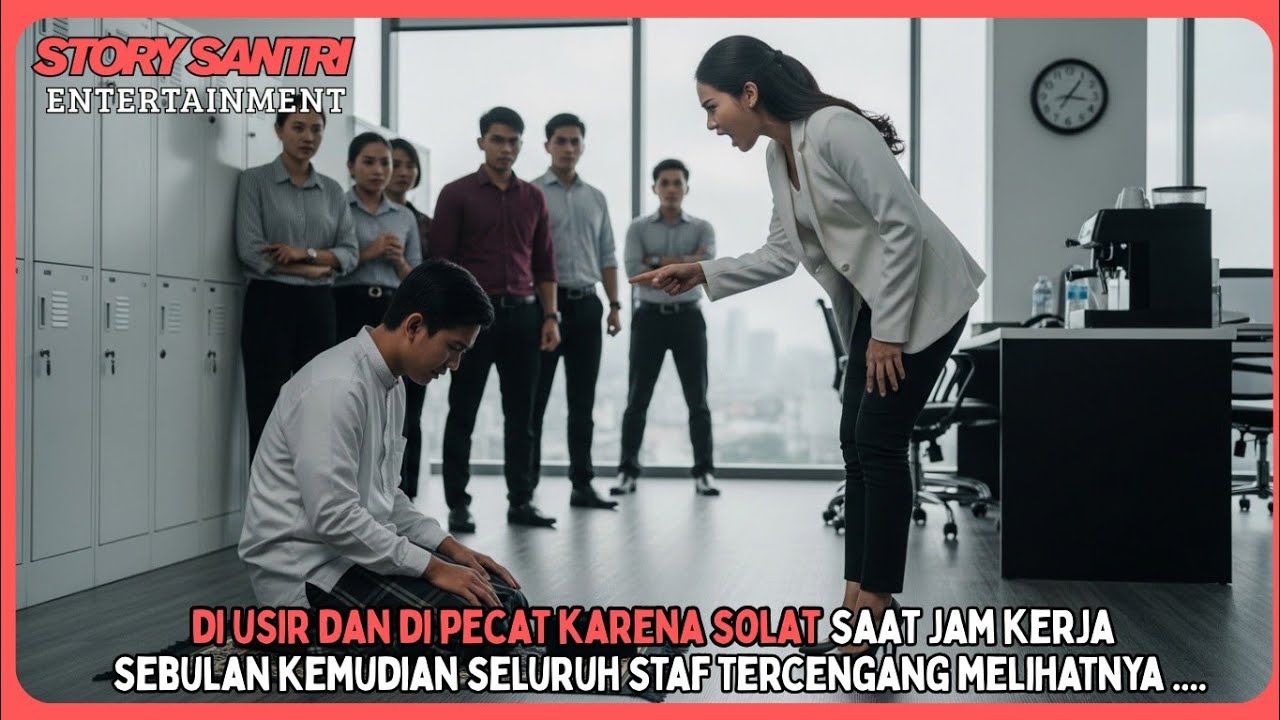 Pemuda ini Di Pecat Karena Solat Saat Jam kerja, Sebulan Kemudian Seluru staf Tercengang Melihatnya.