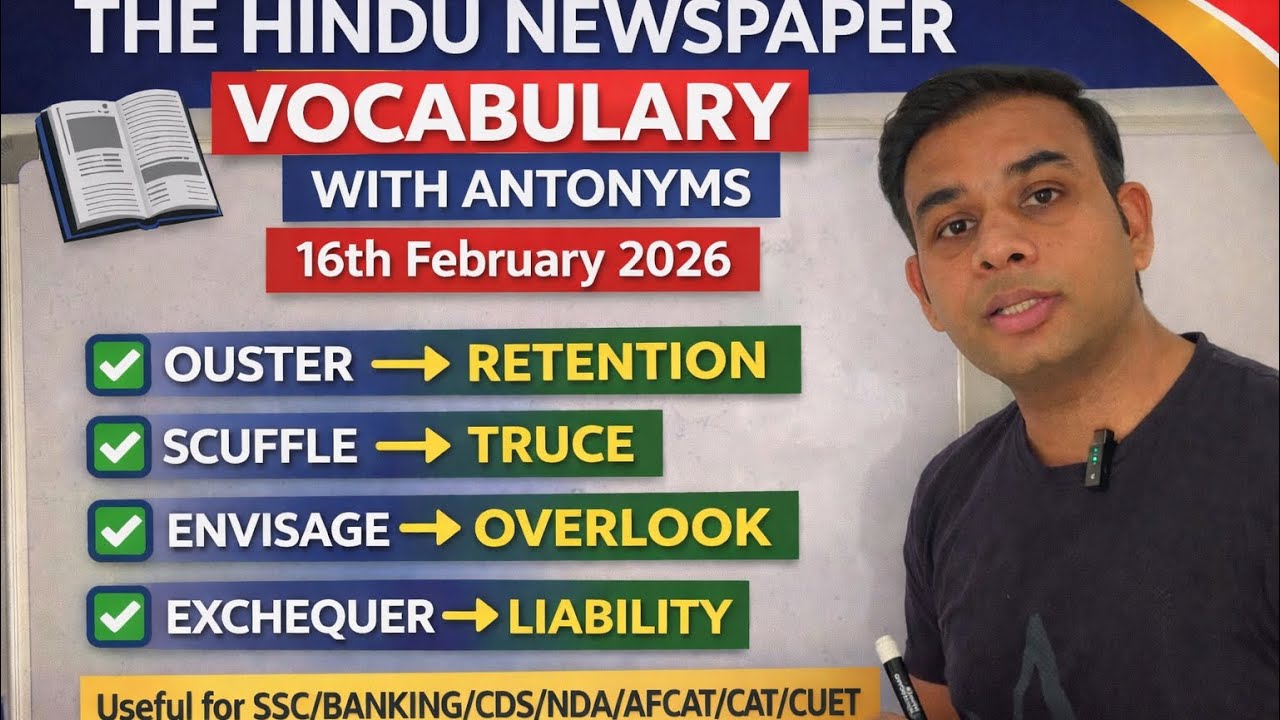 THE HINDU VOCABULARY | 16/02/2026 | SSC | BANKING | SBI | IBPS | CDS | NDA | AFCAT | CAT | CLAT
