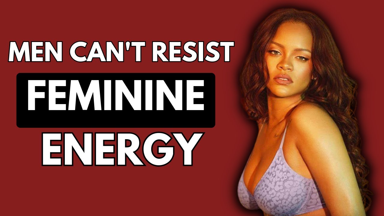 How Feminine Energy Controls a Man's Emotions  (With Social Experiment to Prove it)