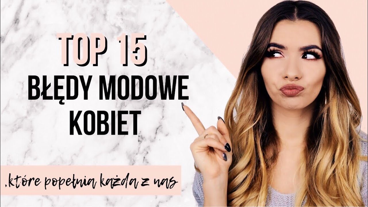 🙈 15 BŁĘDÓW MODOWYCH, KTÓRE POPEŁNIA KAŻDA Z NAS | PORADY | CheersMyHeels