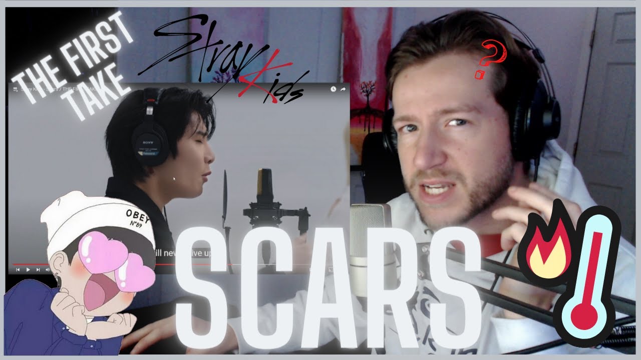 First time seeing SCARS // THE FIRST TAKE by Stray Kids!