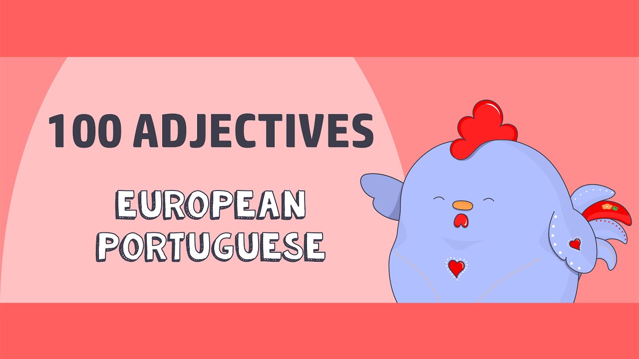 100 Essential Portuguese Adjectives || Beginner Portuguese [ENG/PT]