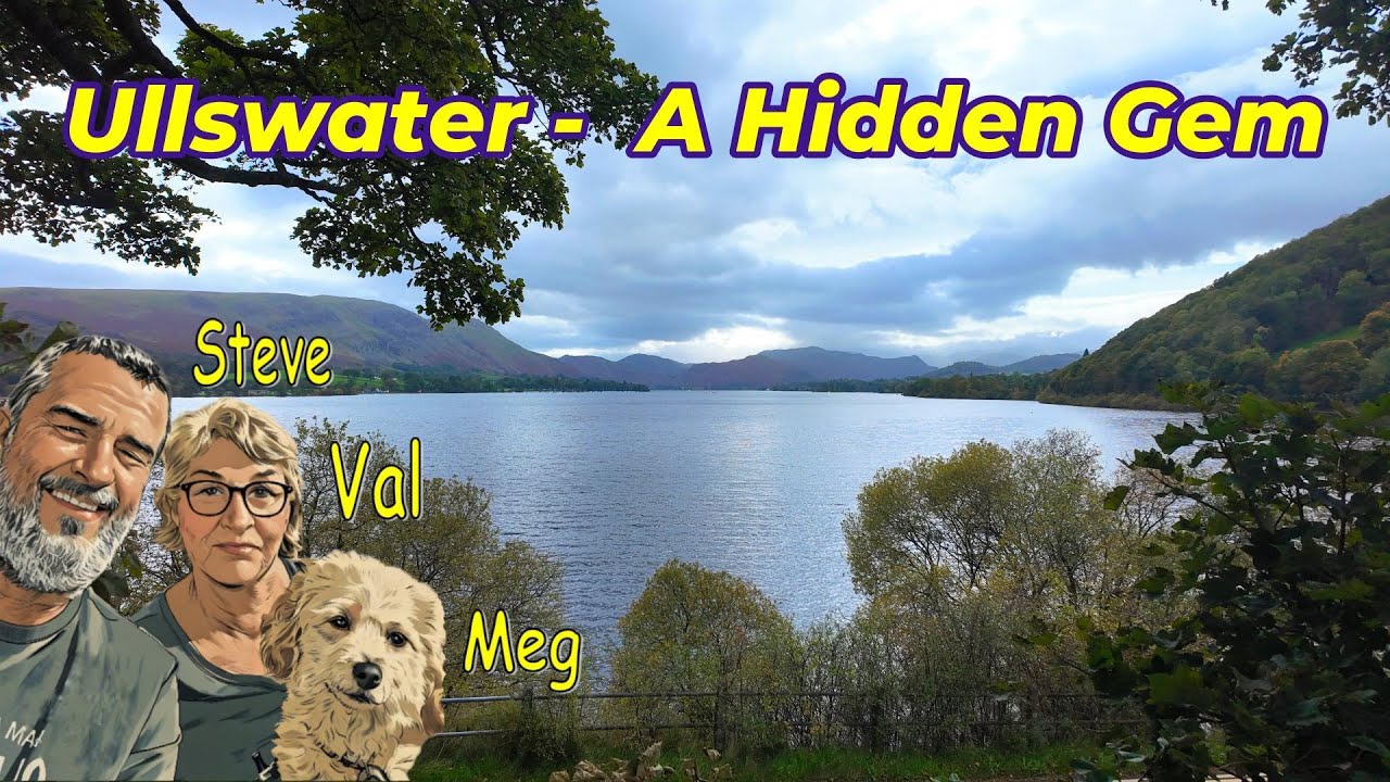 Ullswater - A Hidden Gem