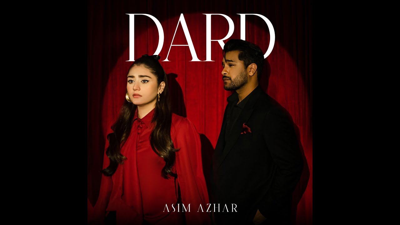 ASIM AZHAR DARD LYRICS