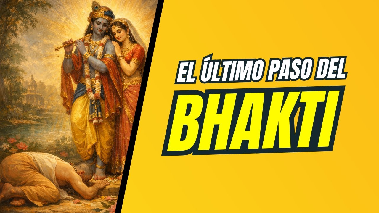 Ātma Nivedanam: La Entrega Total a Dios | El Último Proceso del Bhakti Yoga