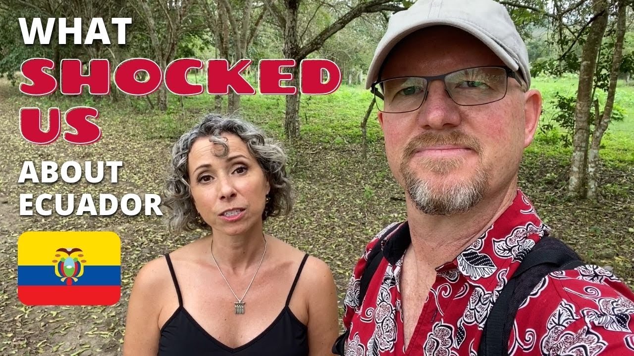 Ecuador: 10 Things That SHOCKED US the MOST (as Expats from the United States)