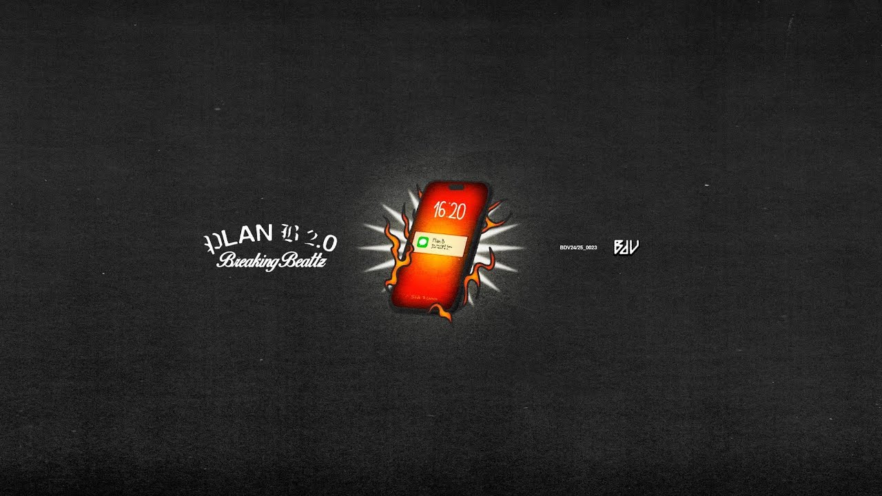 Breaking Beattz - Plan B 2.0 (Lyric Video)