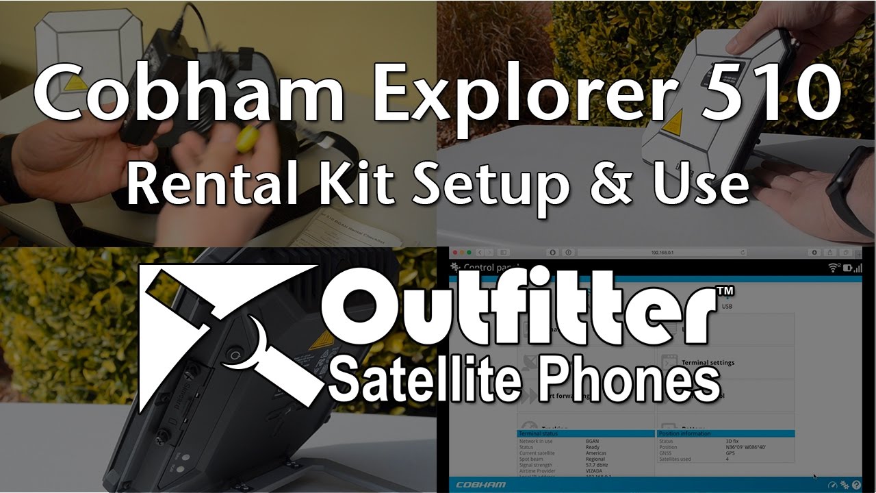 Cobham Explorer 510 Rental Kit Setup and Use