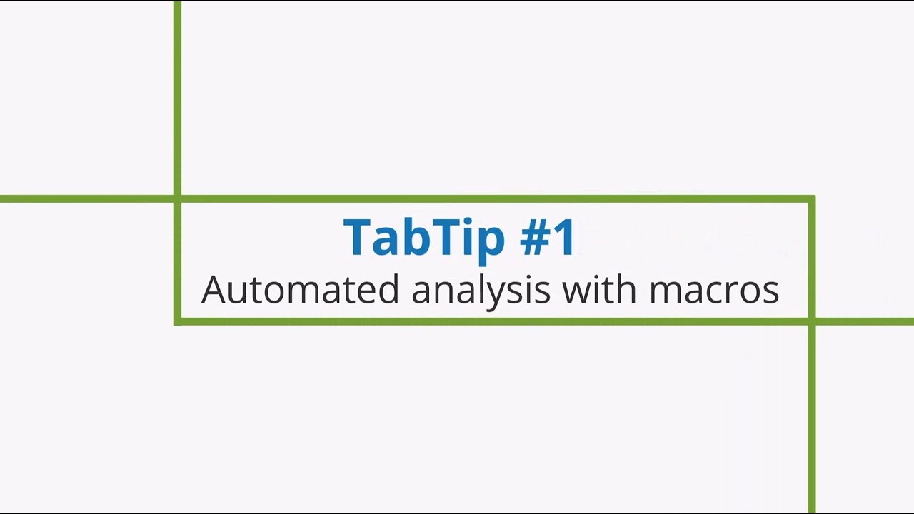Minitab Tabtip 1: Automated analysis with macros