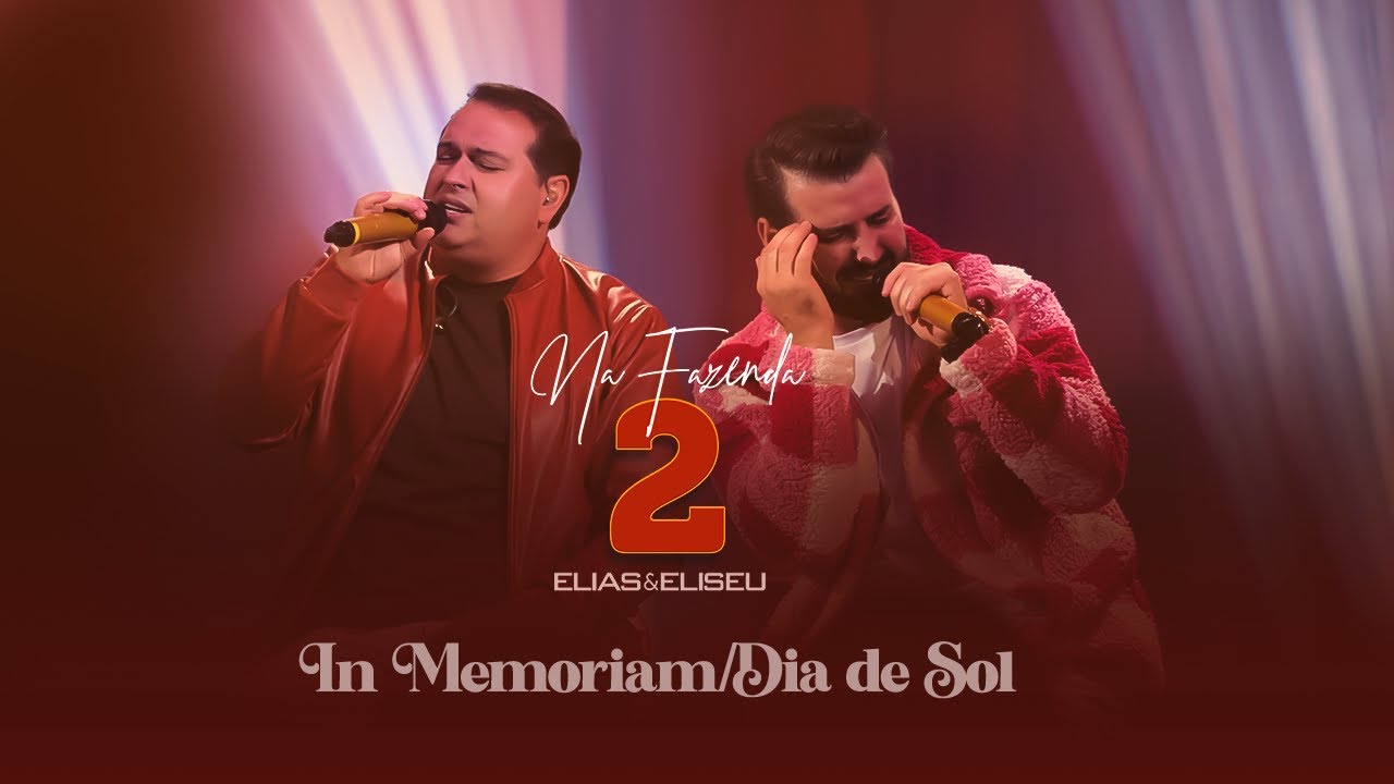 Elias e Eliseu - Na Fazenda 2 - In Memorian | Dia de Sol [cover]
