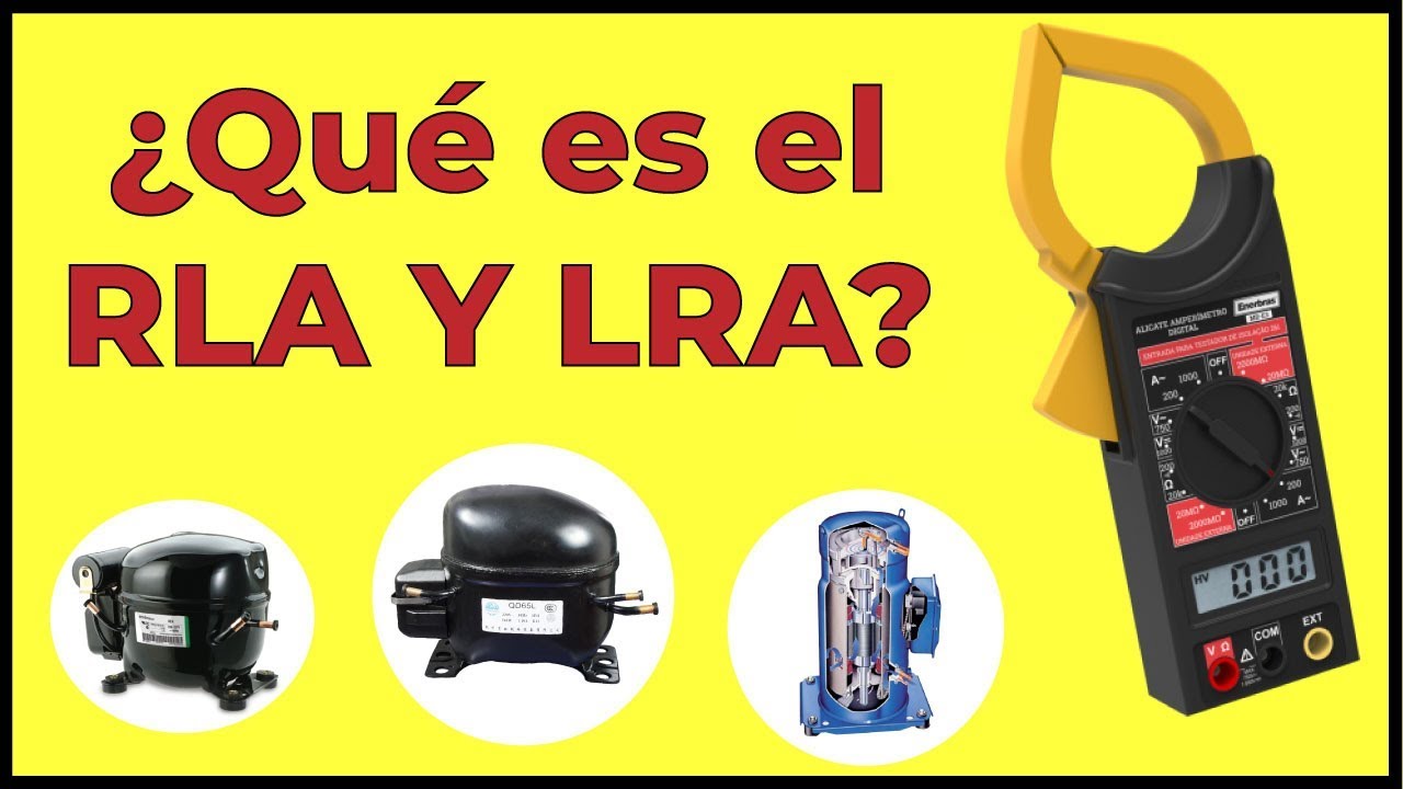 ➡️  Qué es el LRA Y RLA  en un COMPRESOR de refrigeracion ✔️