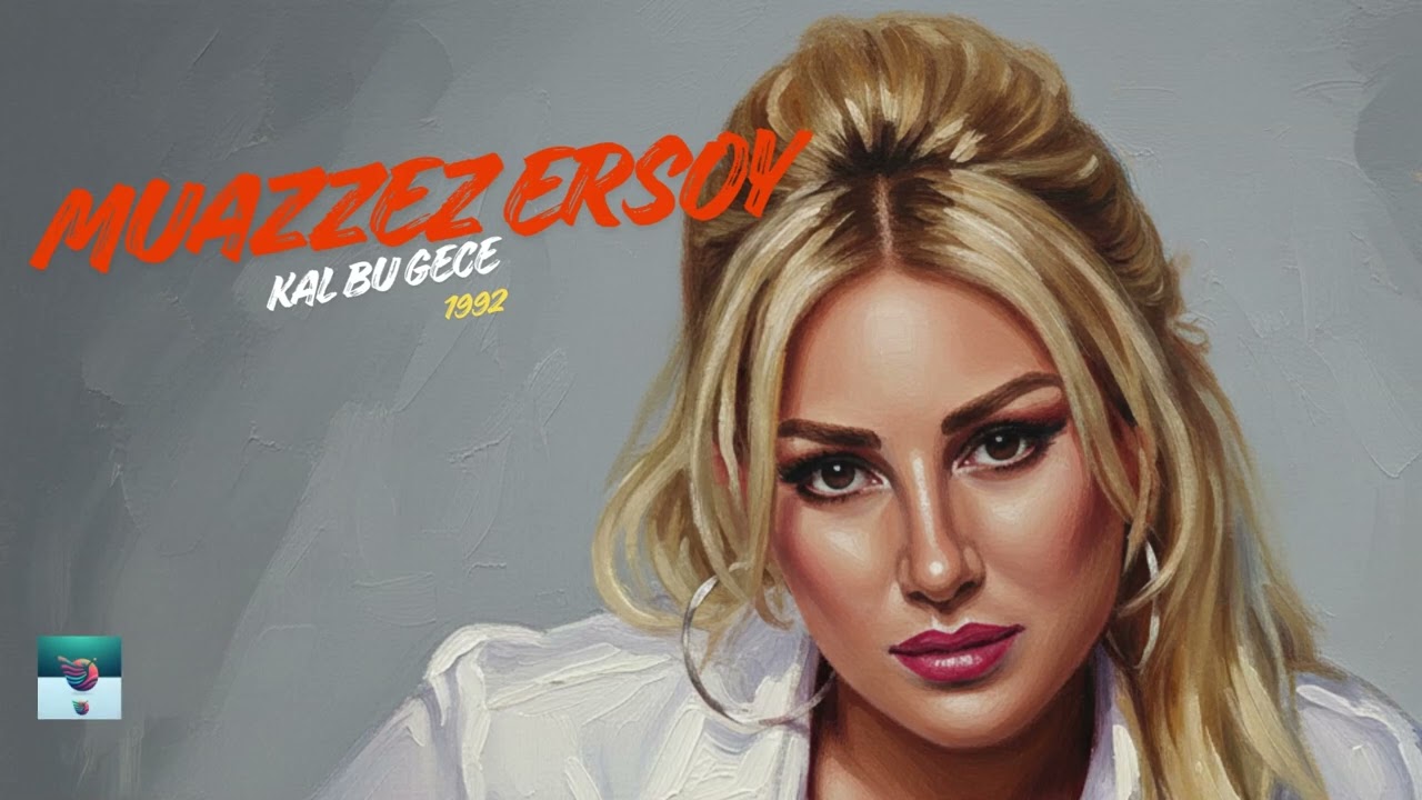 Muazzez Ersoy /Kal Bu Gece