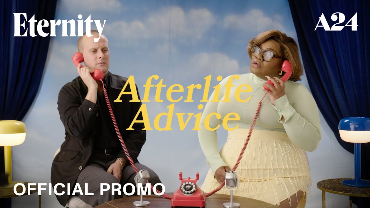 Eternity | Afterlife Advice with Da'Vine Joy Randolph and John Early | A24