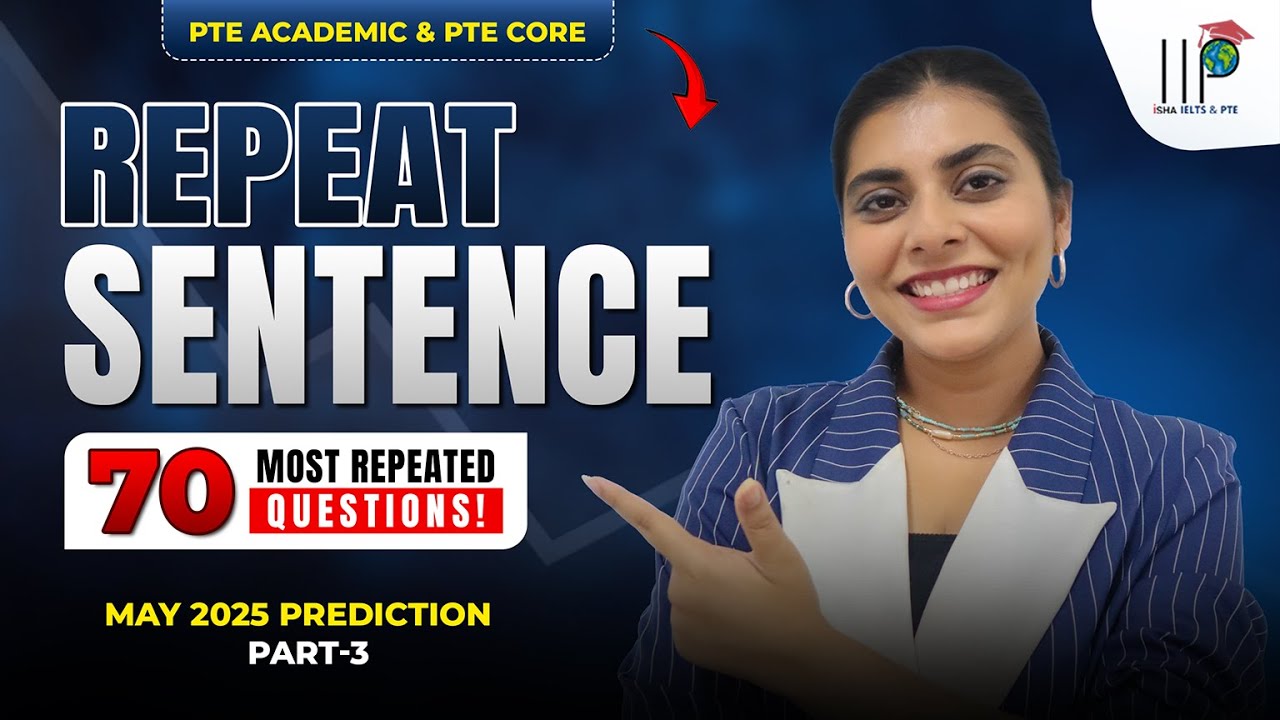 PTE Repeat Sentence May 2025 Part-3  | 70 Most Repeated Questions | Real Exam #practice  IIP