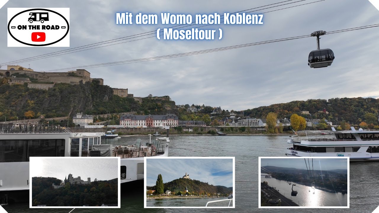 Mit dem Womo nach Koblenz (Moseltour)