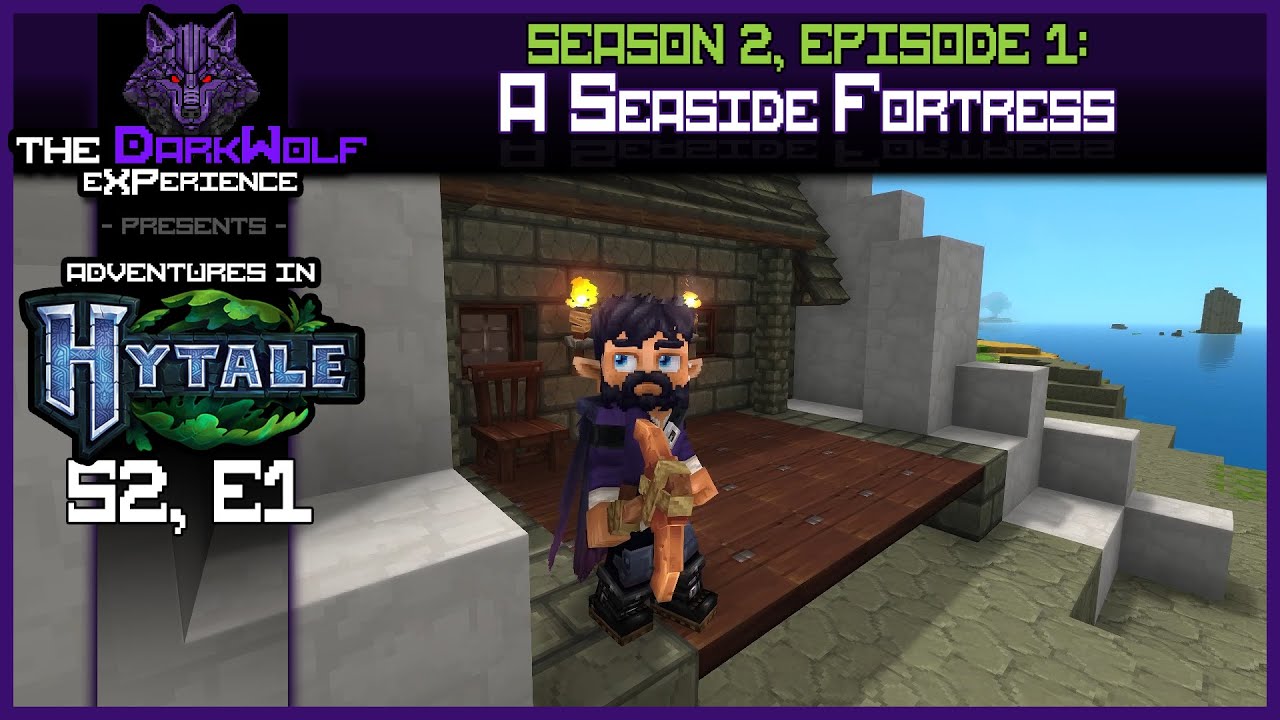 S2, E1: Adventures In Hytale: Seaside Fortress 