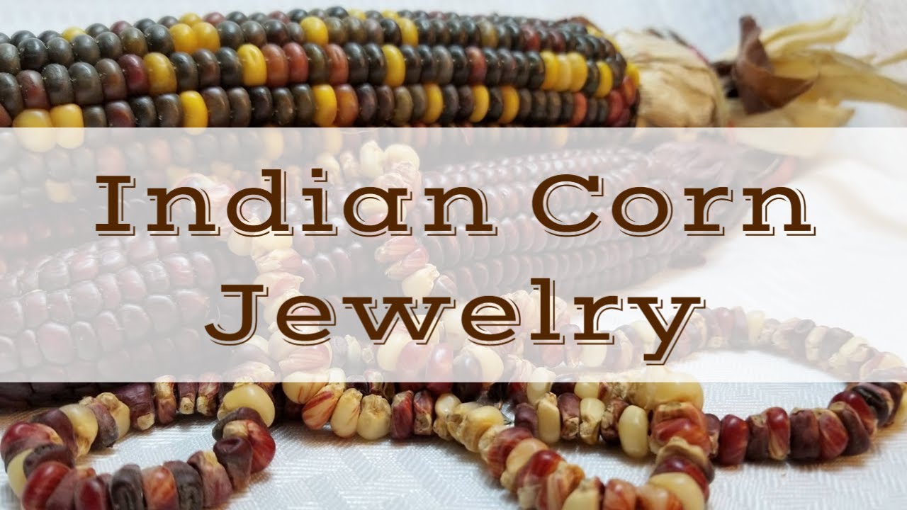 Indian Corn Craft Jewelry