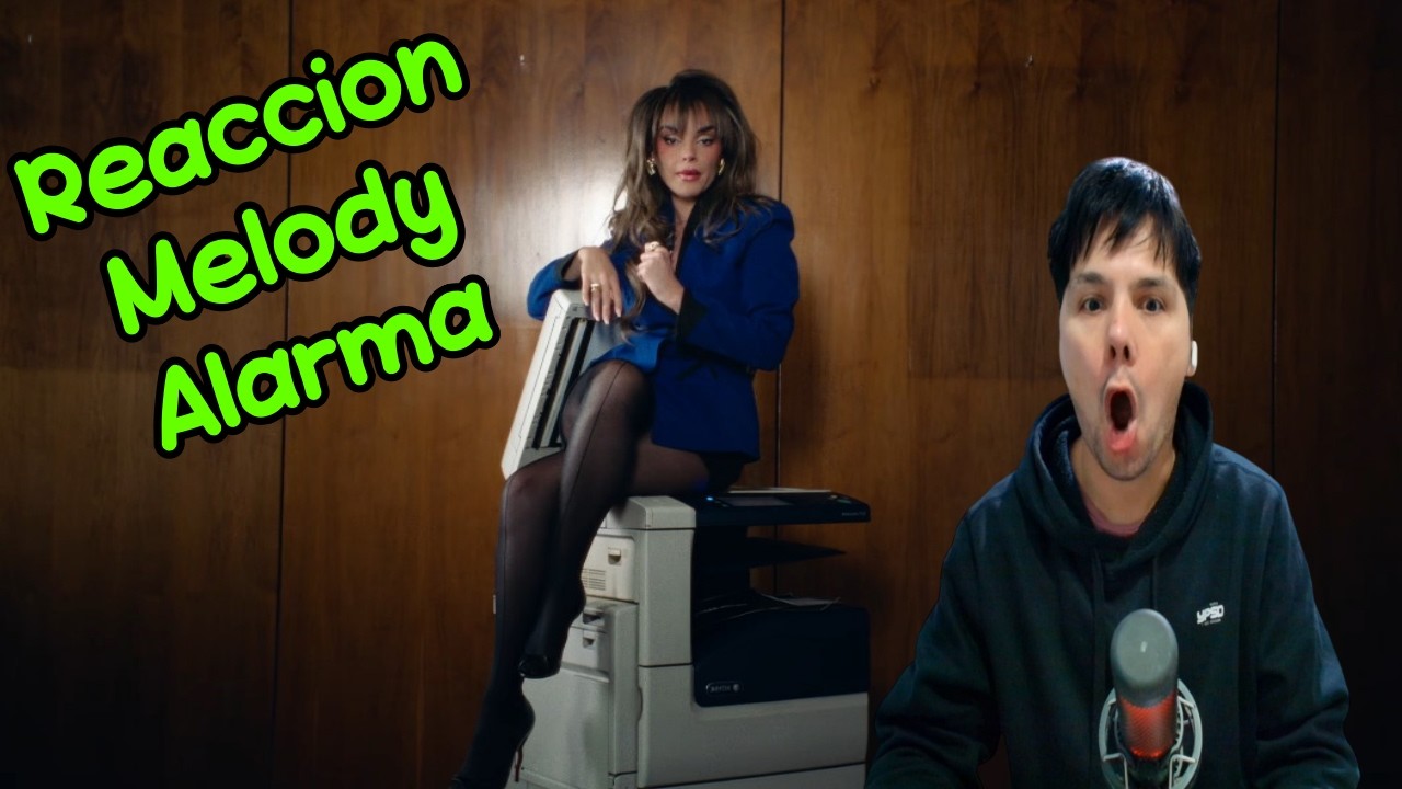 Reaccion Melody   Alarma Video Oficial