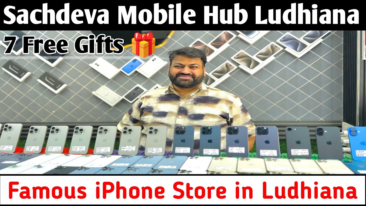 Sachdeva mobile hub Ludhiana | Second hand iPhone ludhiana | ludhiana iphones Store