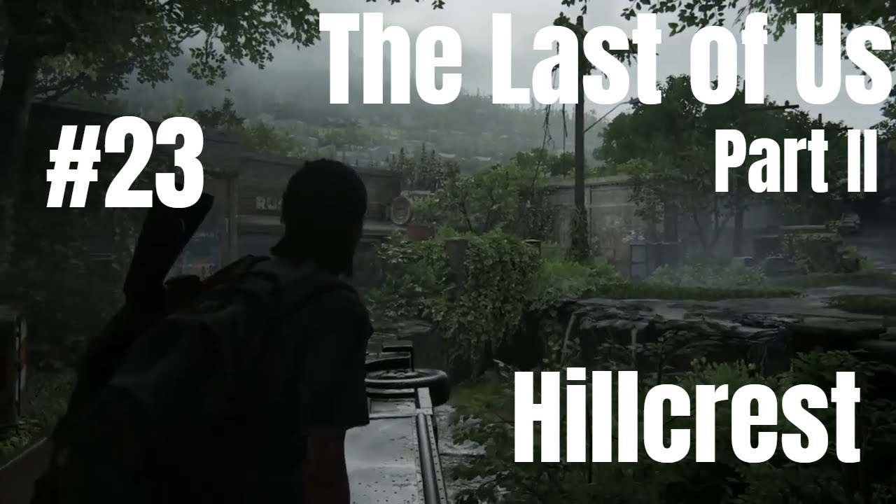 The Last of Us - Parte II #23 | Hillcrest
