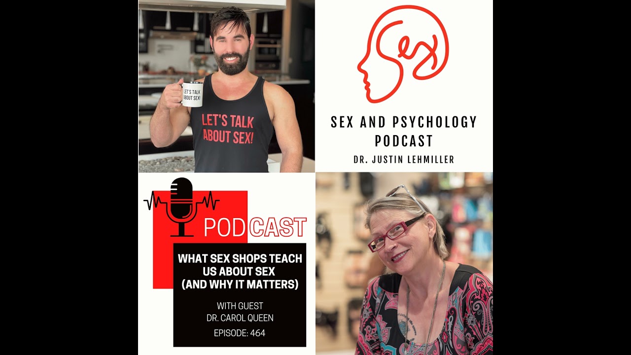 Episode 464: What Sex Shops Teach Us About Sex (And Why It Matters)