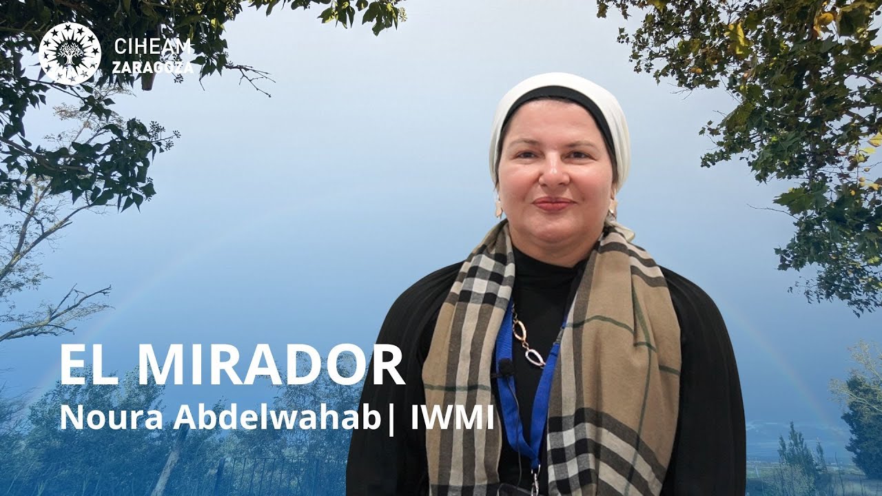 #ElMirador | Noura Abdelwahab, Socio-Economist and Gender Expert at IWMI