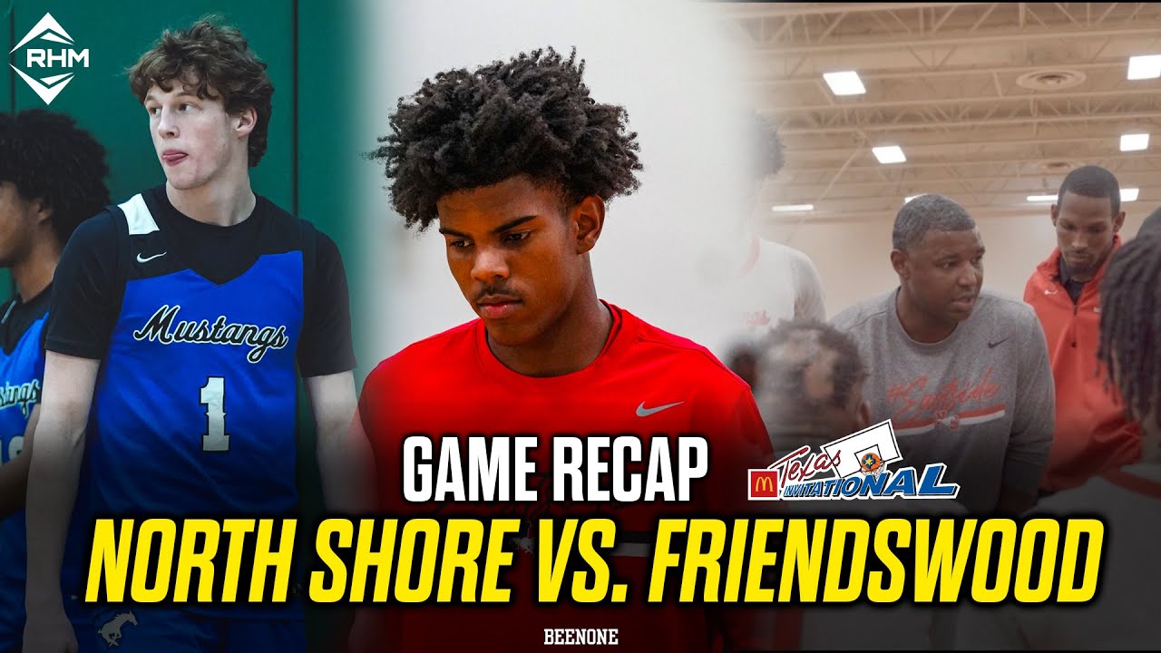 MCDONALDS INVITATIONAL NORTH SHORE VS 4 STAR CHASE RICHARDSON AND FRIENDSWOOD !!!