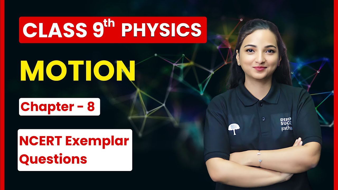 Motion - NCERT Exemplar Questions | Class 9th Physics Chapter 8