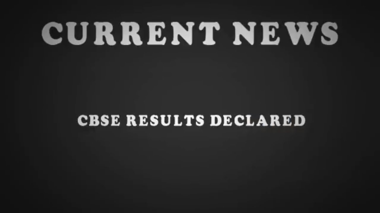CBSE CLASS 12TH RESULTS DECLARED 2018 - HOW TO CHECK YOUR RESULTS??