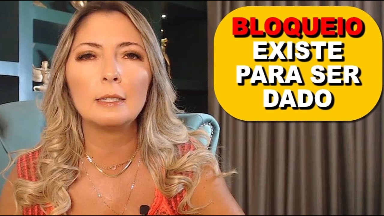 BLOQUEIO EXISTE PARA SER DADO