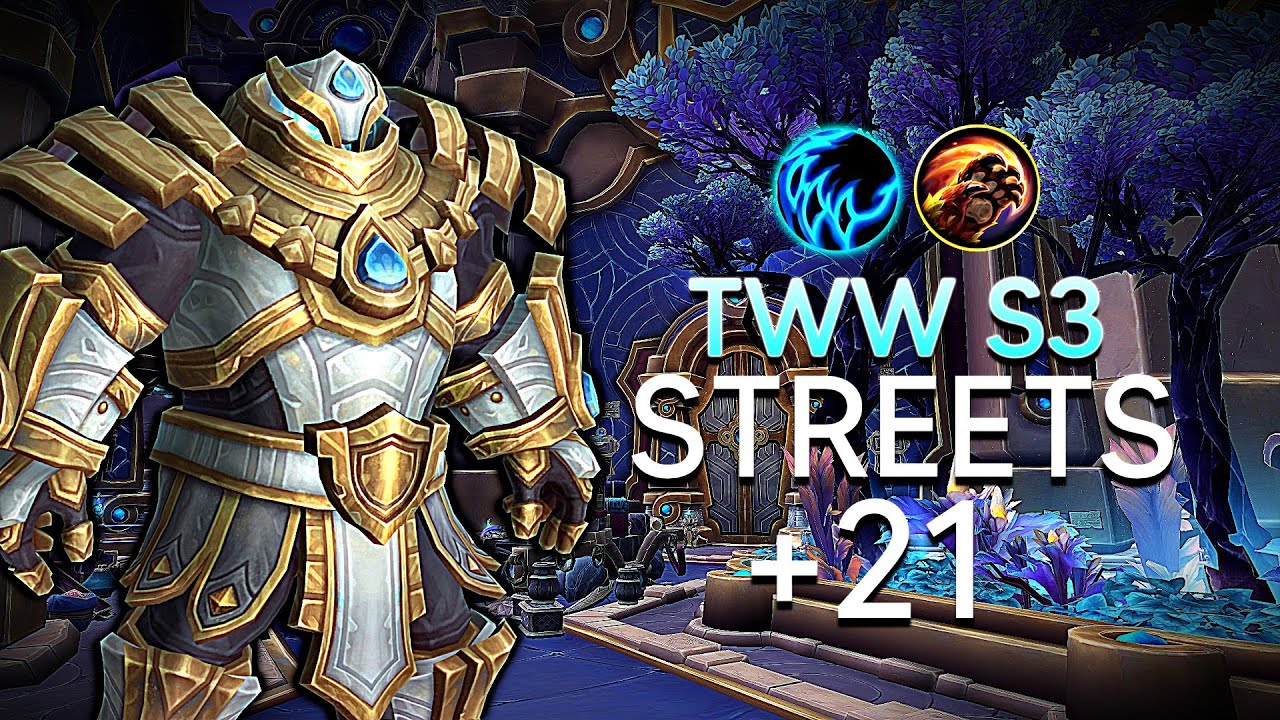 +21 Streets TWW Season 3 | Feral Druid | 6:34min under time