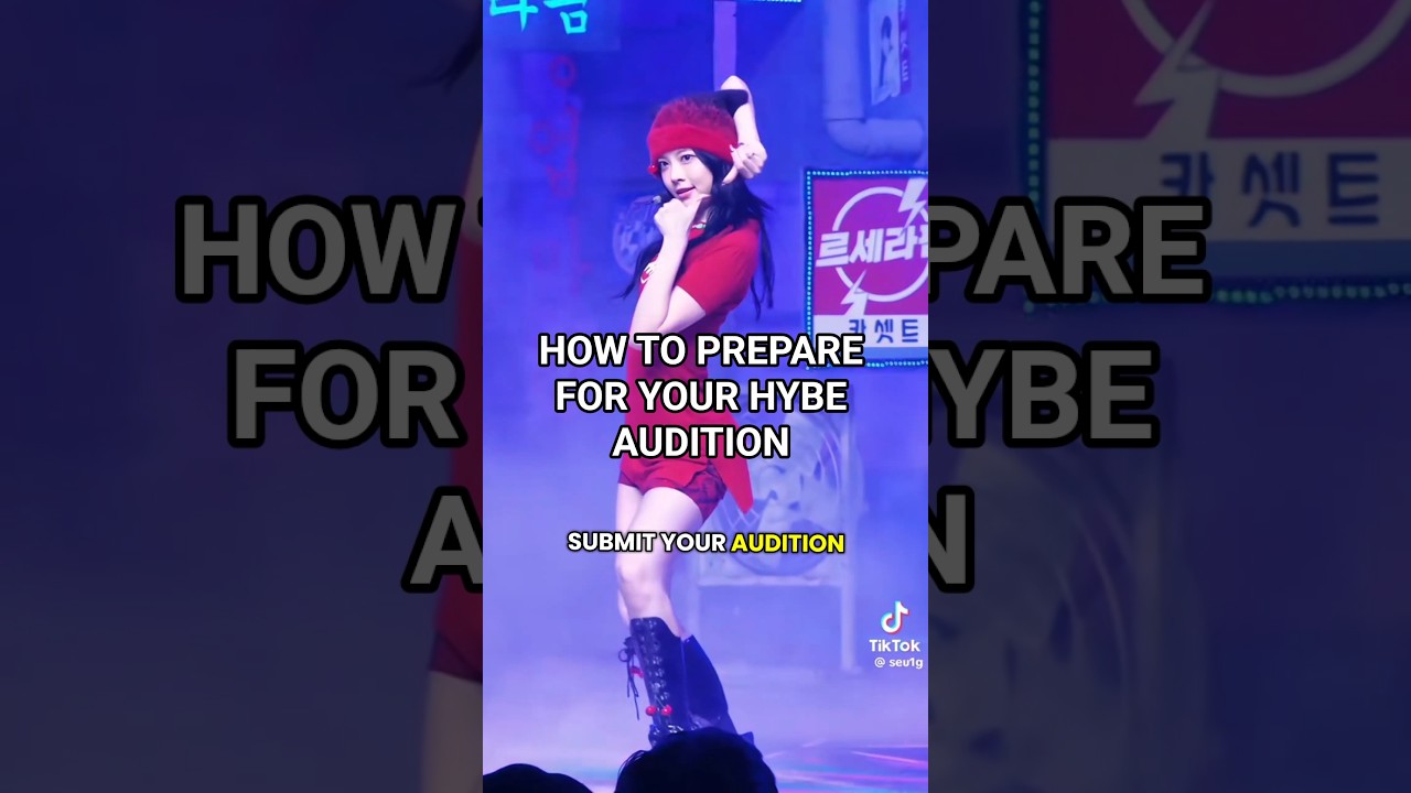Hybe Auditions Preparation 101 ⭐ #kpop #hybe #kpopedit #audition #music #shorts #viral #kpopidol