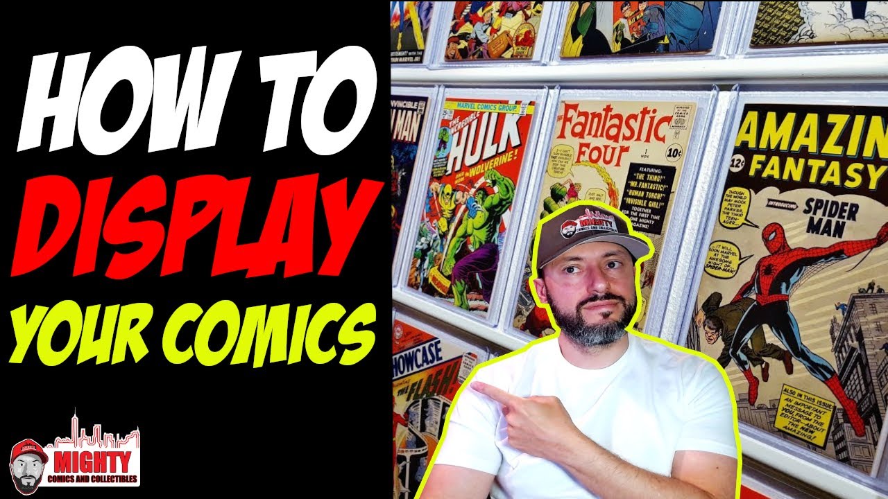 How to DISPLAY Your Comics