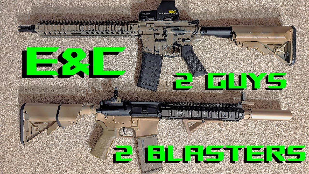 E&C - 2 парня, 2 бластера... 2 легко?