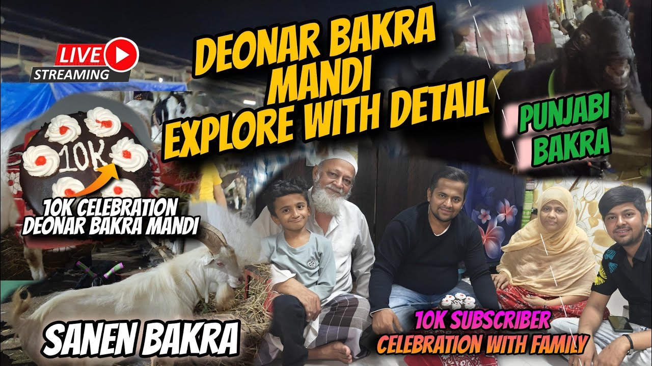 Deonar Bakra Mandi latest update |10k Subscriber Celebration | India Mumbai Bakra Mandi Explore