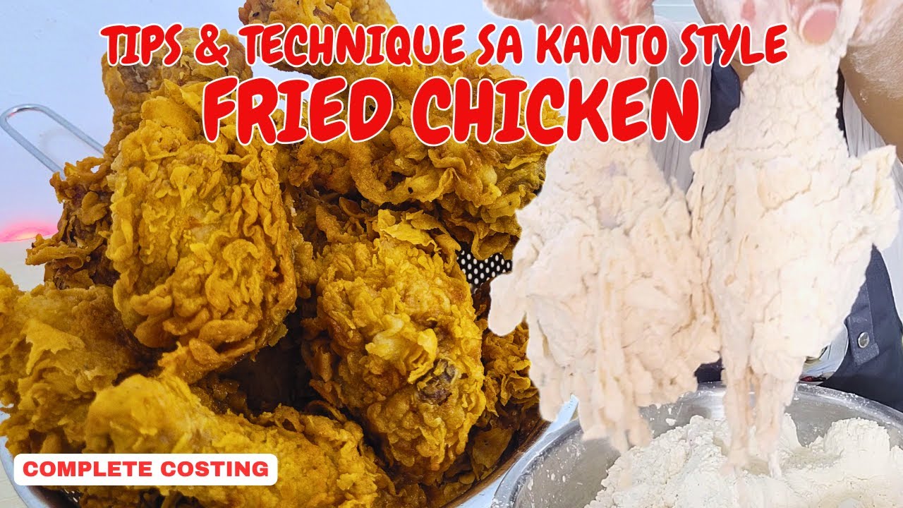 TIPS & TECHNIQUE KANTO STYLE FRIED CHICKEN | Tipid Tips atbp