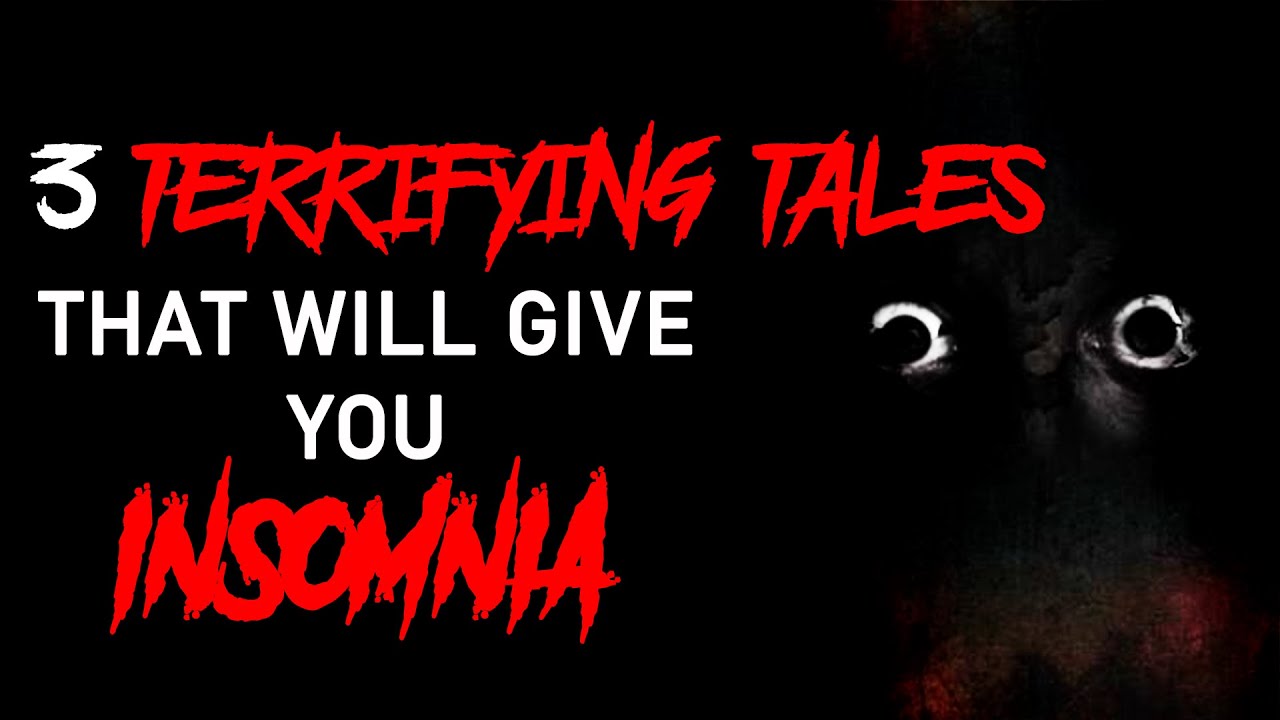 3 TERRIFYING TALES THAT WILL GIVE YOU INSOMNIA | Creepypasta Storytime