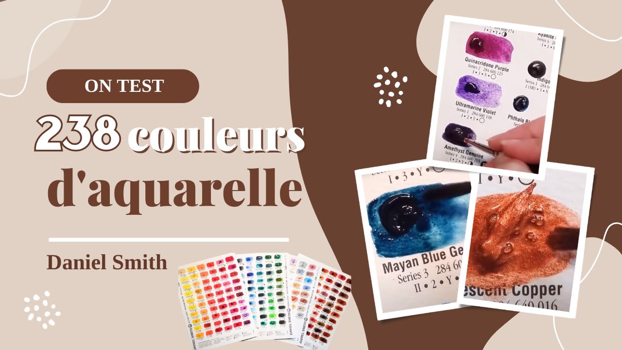 On test 238 COULEURS d'aquarelle ! (Daniel Smith)