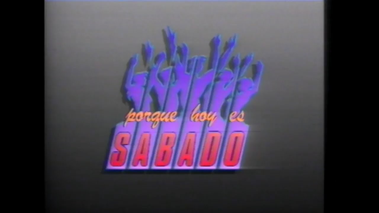 Porque hoy es Sábado - Primer programa (16 de julio 1988)