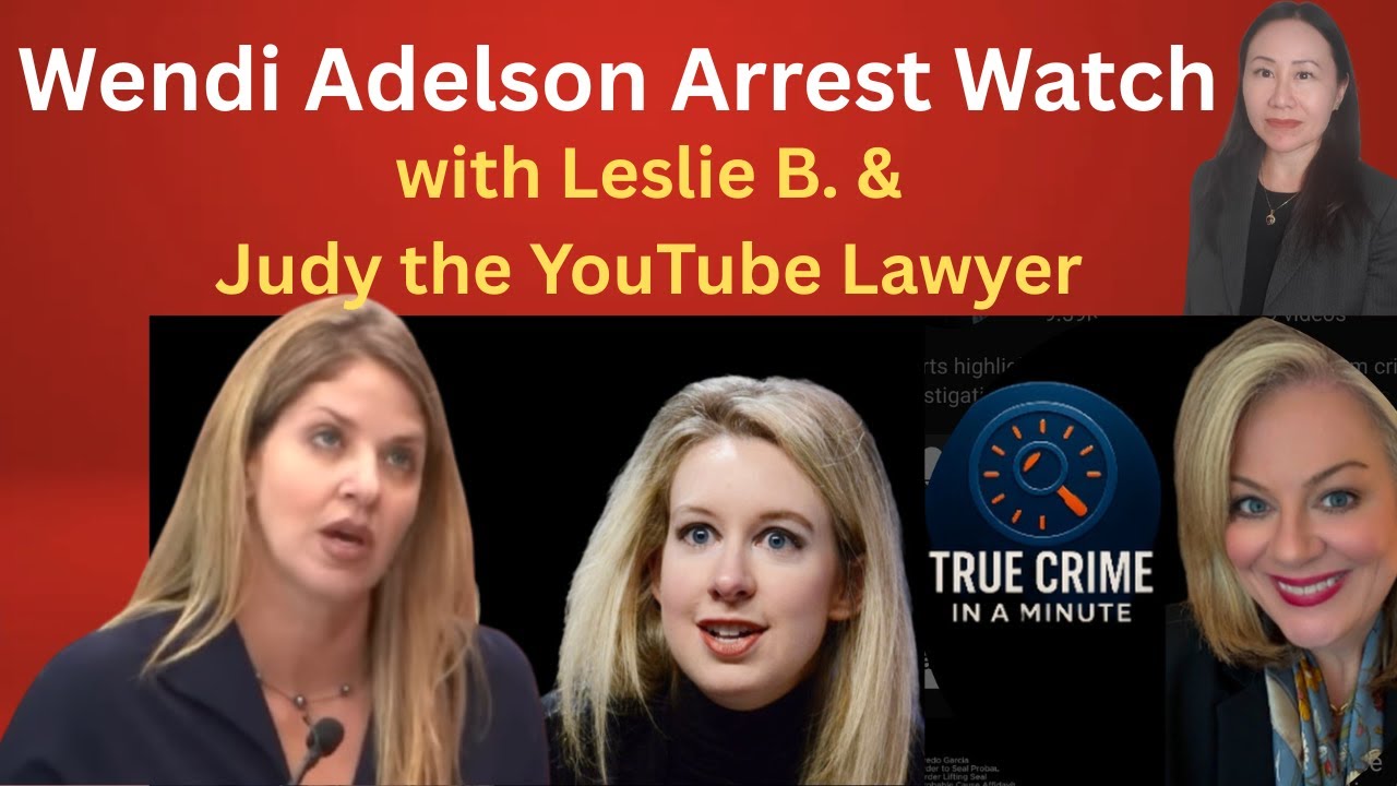 Wendi Adelson Arrest? Countdown w/Leslie, True Crime in a Minute