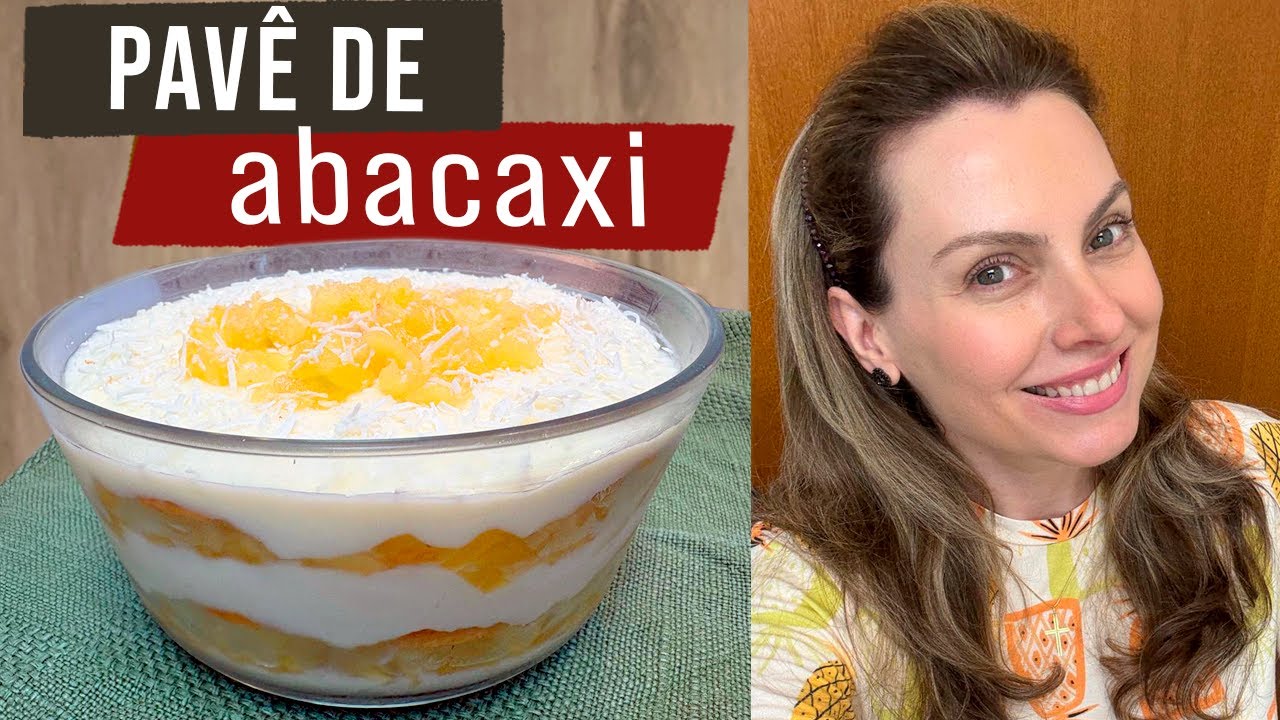 O PAVÊ MAIS FÁCIL DO MUNDO | PAVÊ DE ABACAXI - SOBREMESA DE NATAL